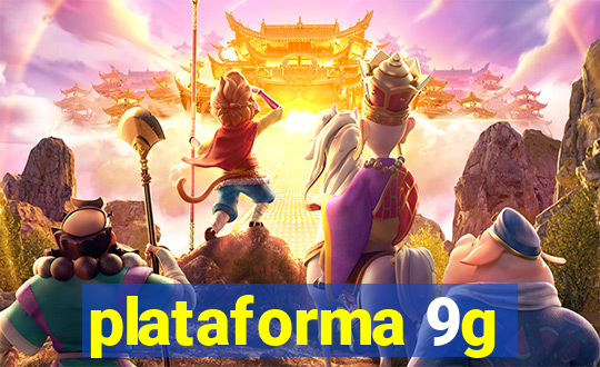 plataforma 9g